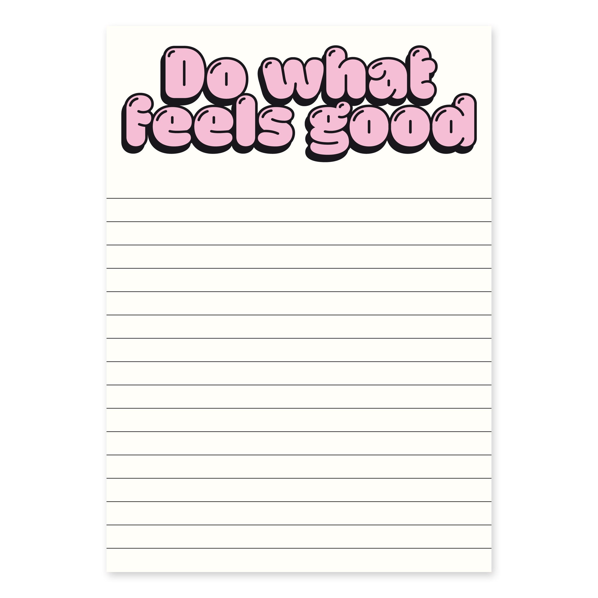 Notepad DO WHAT FEELS GOOD, DIN A5