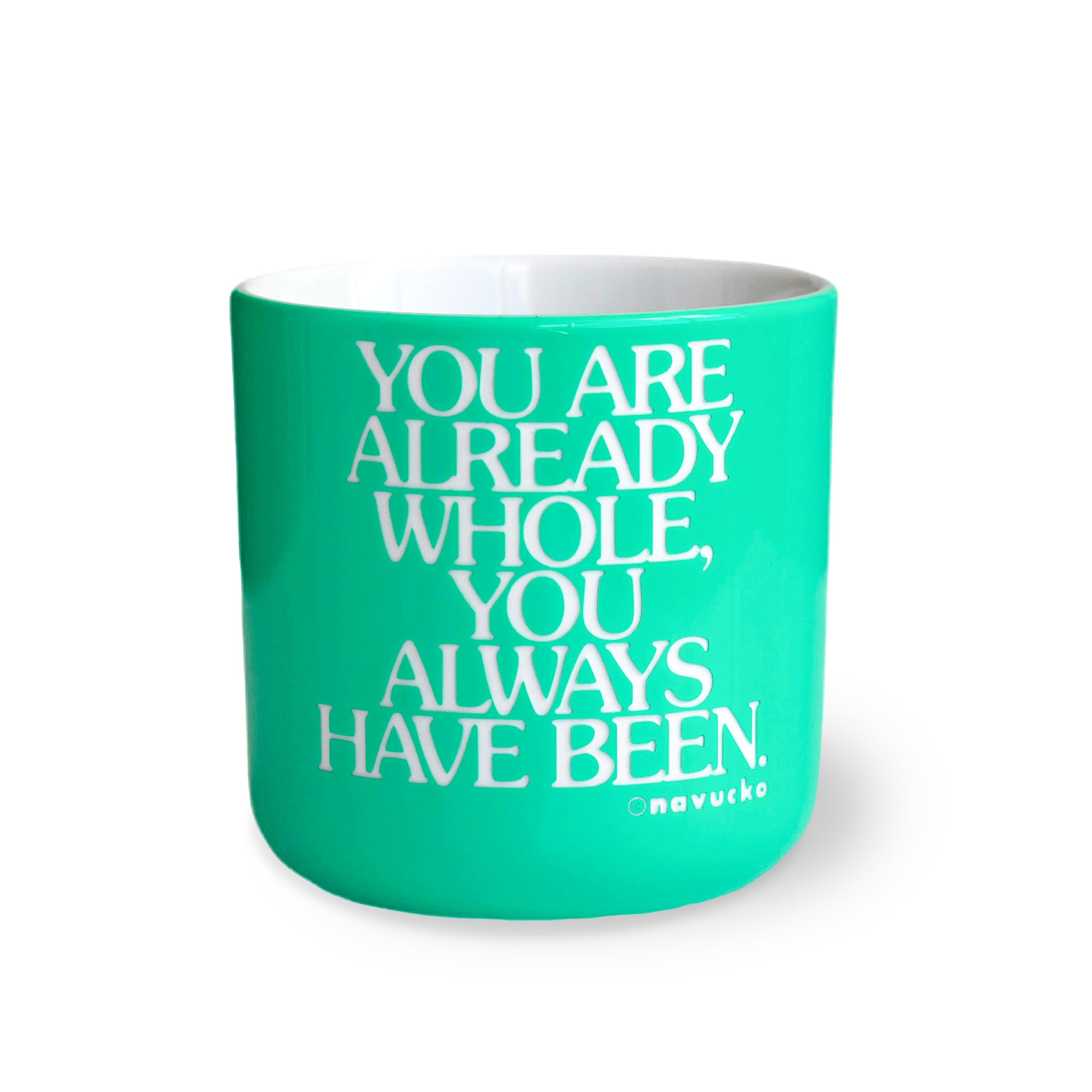 Porcelain mug YOU ARE ALREADY WHOLE - Limited Edition